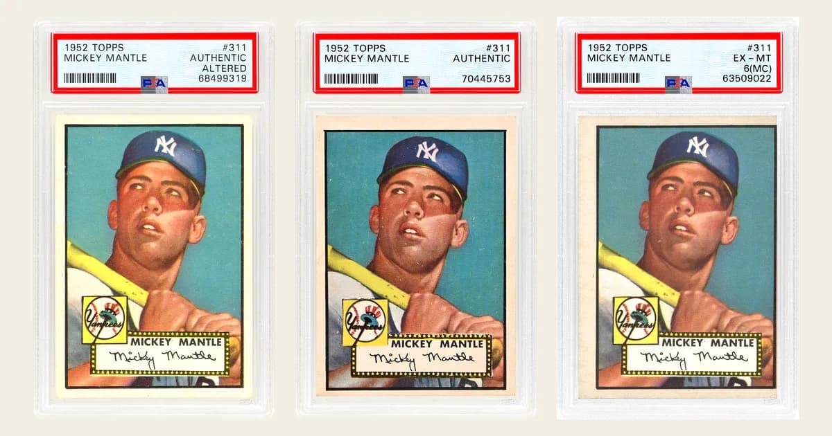 Three PSA slabs of a 1952 Topps Mickey Mantle #311 labelled Authentic Altered, Authentic and EX-MT 6 (MC) side by side